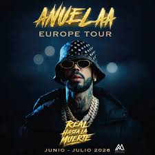 Anuel AA Europe Tour 2026 - Real Hasta La Muerte